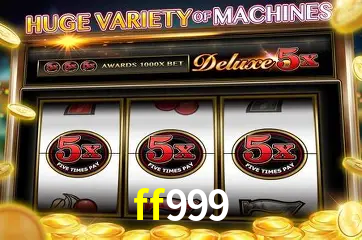 Descubra o Mundo do Cassino Online com ff999