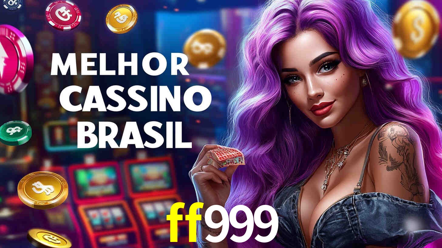 Descubra a Essência do ff999: Nossa História e Compromissos